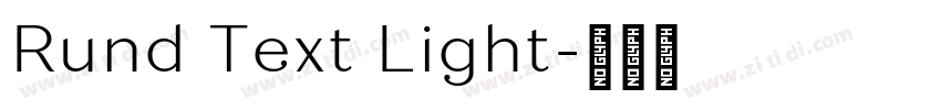 Rund Text Light字体转换